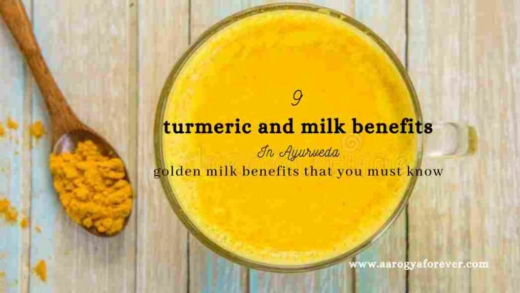9 turmeric and milk benefits In Ayurveda