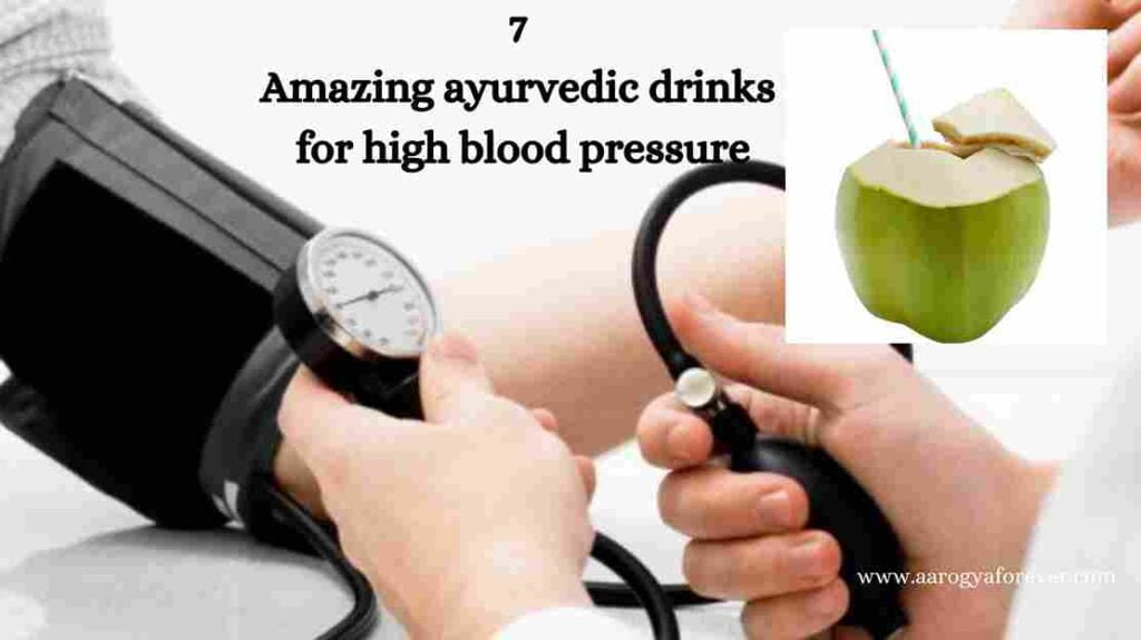 7 amazing ayurvedic drinks for high blood pressure