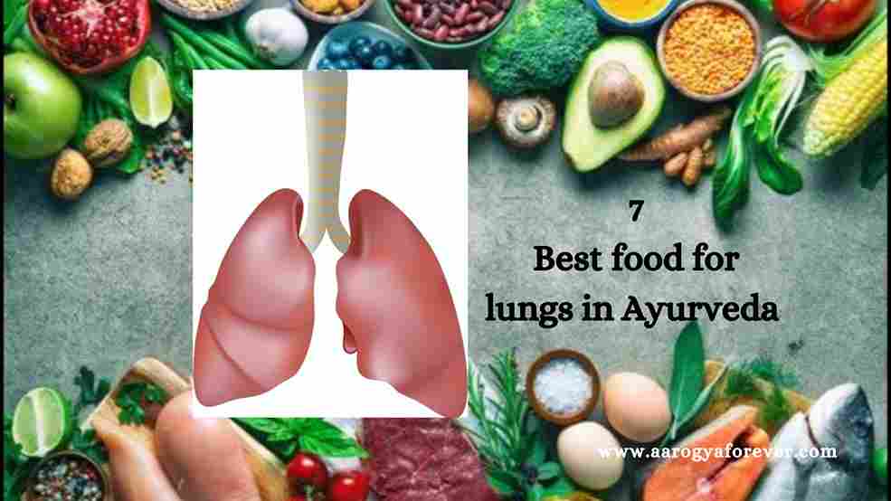 7 Best food for lungs in Ayurveda