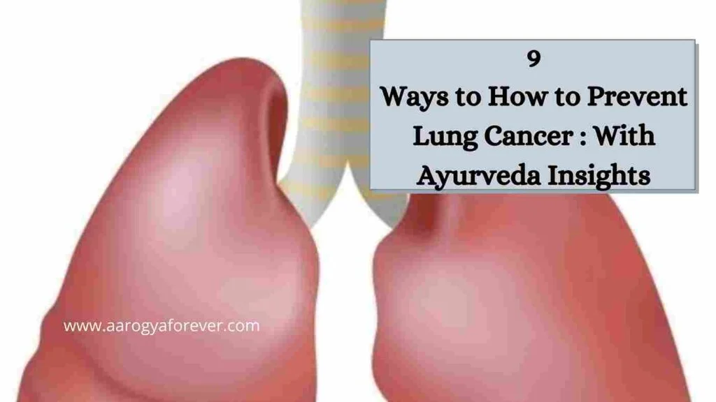 9 Ways to How to Prevent Lung Cancer