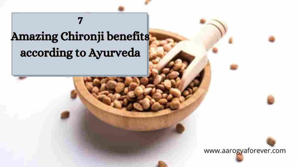 Chironji benefits according to Ayurveda