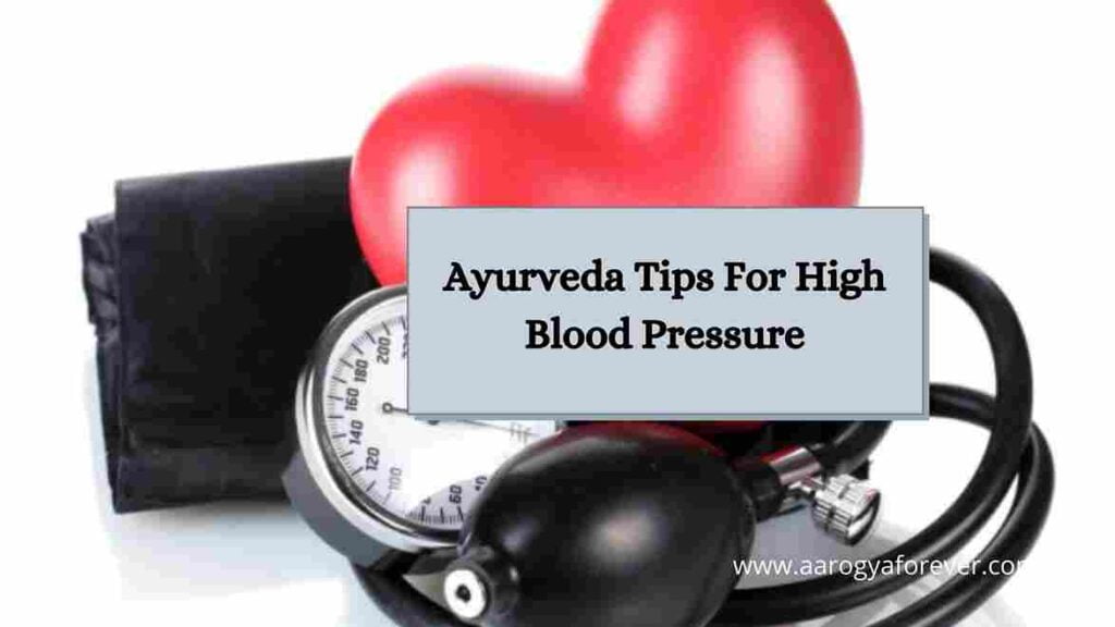 Ayurveda Tips For High Blood Pressure