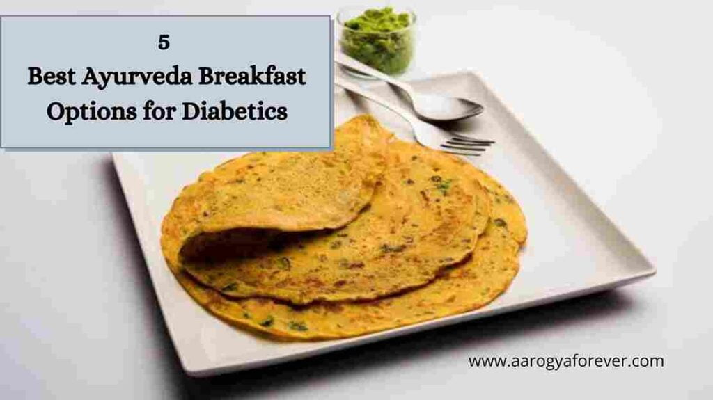 Best Ayurveda Breakfast Options for Diabetics